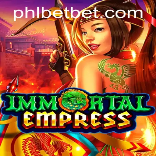 Unveiling ImmortalEmpress: A Comprehensive Guide to Mastering the Game
