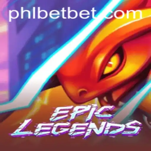 Discover EpicLegends: A Thrilling Adventure for PHL Bet Enthusiasts
