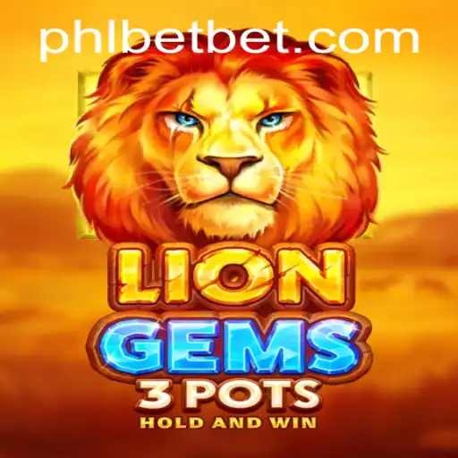 Exploring LionGems3pots: A Phl Bet Favorite